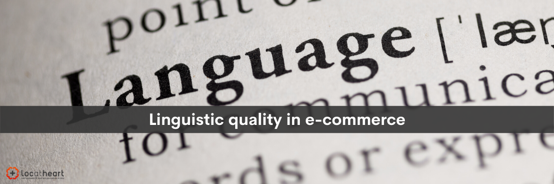Language quality in e-commerce [featured image] - translation agency LocAtHeart