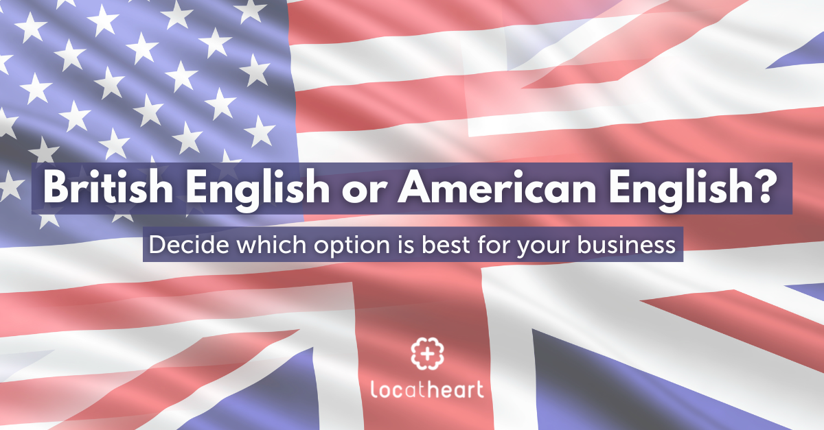 British English or American English which option is best for your brand?